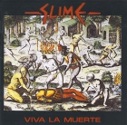 Slime - Viva la muerte