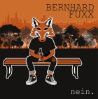 Bernhard Fuxx - nein.