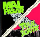 Mal Pasar / Traje Desastre - Split