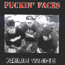 Fuckin´ Faces - Neue Wege