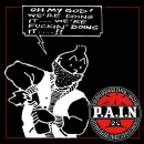 P.A.I.N. - Oh my god we´re doing it...we´re fuckin´ doing it...!!